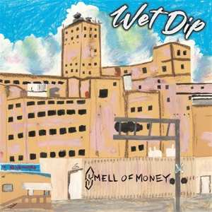 LP Wet Dip: Smell Of Money 531665