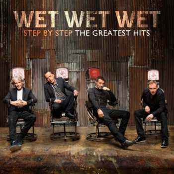 Album Wet Wet Wet: Step By Step: The Greatest Hits