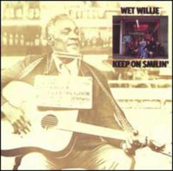 Album Wet Willie: Keep On Smilin'