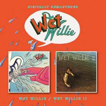 Album Wet Willie: Wet Willie / Wet Willie II