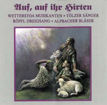 CD Wetterstoa-Musi: Auf, Auf Ihr Hirten 407355