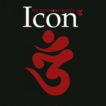 Album Wetton/Downes: Icon 3