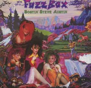 2CD We've Got A Fuzzbox And We're Gonna Use It: Bostin' Steve Austin (Splendiferous Edition) 382069