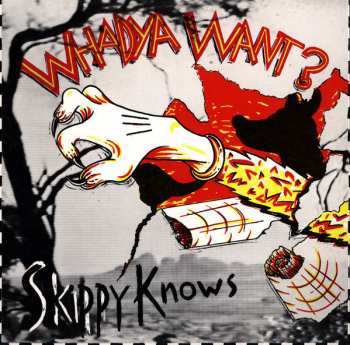 Album Whadya Want?: Skippy Knows