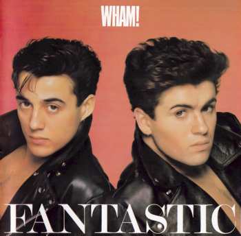 Album Wham!: Fantastic