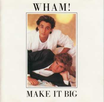 CD Wham!: Make It Big 386243