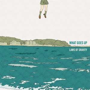 LP What Goes Up: Laws Of Gravity 476466