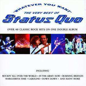 Album Status Quo: Whatever You Want (The Very Best Of Status Quo)