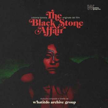 Whatitdo Archive Group: The Black Stone Affair