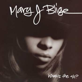 Album Mary J. Blige: What's The 411?