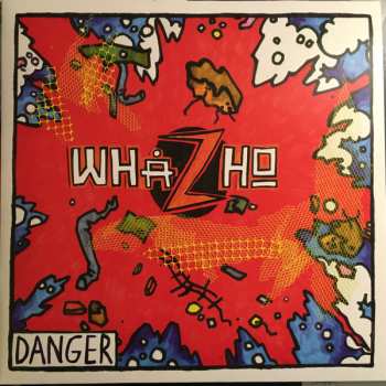 Album Whazho: Danger