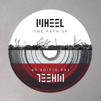 Album Wheel: The Path EP The Divide EP