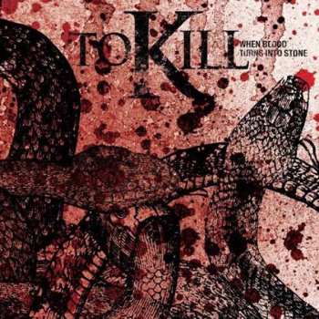 Album To Kill: When Blood Turns Into Stone
