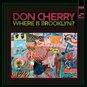 Album Don Cherry: Where Is Brooklyn?