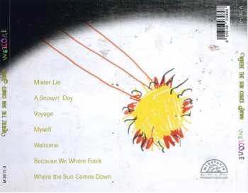 CD Where The Sun Comes Down: Welcome 194736