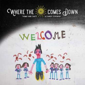 Album Where The Sun Comes Down: Welcome