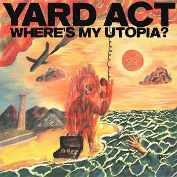 CD Yard Act: Where’s My Utopia? 505311