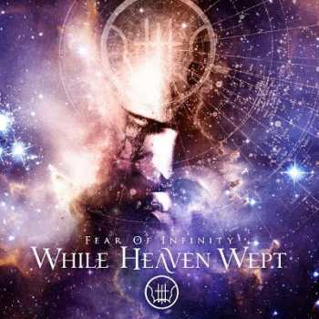 Album While Heaven Wept: Fear Of Infinity