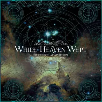 While Heaven Wept: Suspended At Aphelion