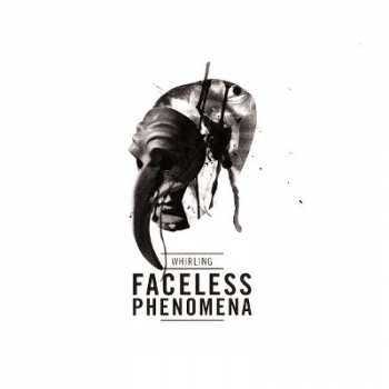 Album Whirling: Faceless Phenomena