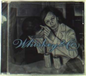 Album Whiskey & Co.: Leaving The Nightlife