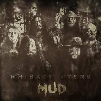 CD Whiskey Myers: Mud