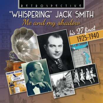 Album Whispering Jack Smith: Me And My Shadow