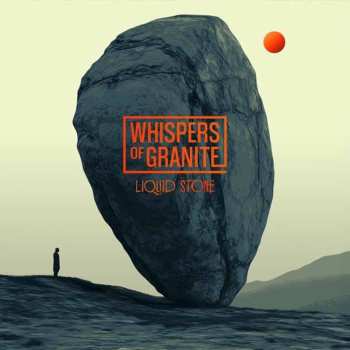 LP Whispers Of Granite: Liquid Stone