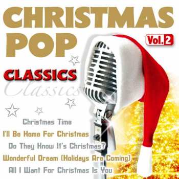 White Christmas All-stars: Christmas Pop Classics Vol.2