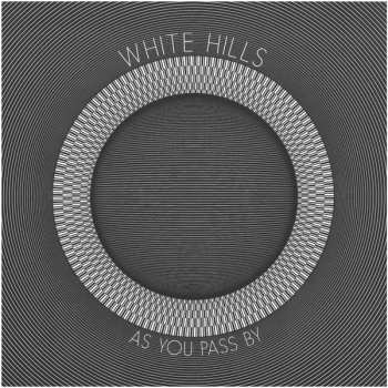 Album White Hills: As You Pass By / Decadence