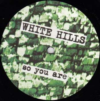 LP White Hills: So You Are... So You'll Be 333708