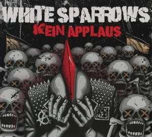 Album White Sparrows: Kein Applaus