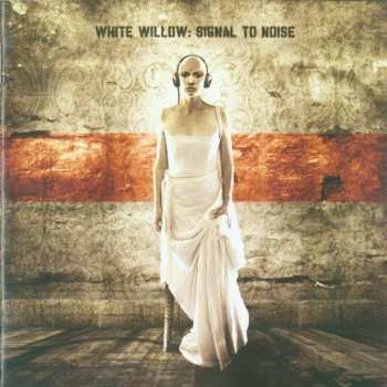 White Willow: Signal To Noise