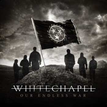 Album Whitechapel: Our Endless War