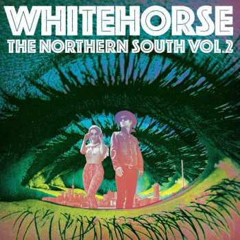 Album Whitehorse: The Northern South, Vol. 2