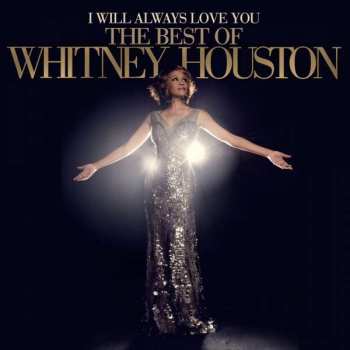 CD Whitney Houston: I Will Always Love You: The Best Of Whitney Houston 386739