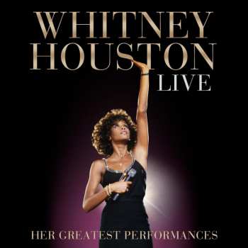 Album Whitney Houston: Live: Her Greatest Performances