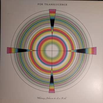LP Whitney Johnson: For Translucence