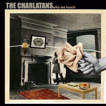 Album The Charlatans: Who We Touch