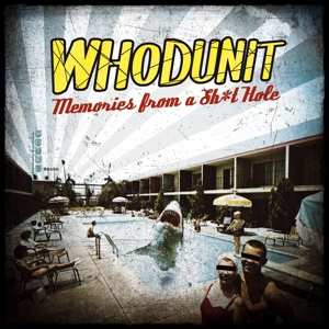 Album Whodunit: Memories From A Sh*t Hole