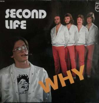 Album Second Life: Why