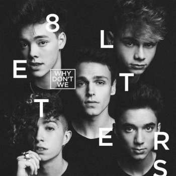 Album Why Don't We: 8 Letters