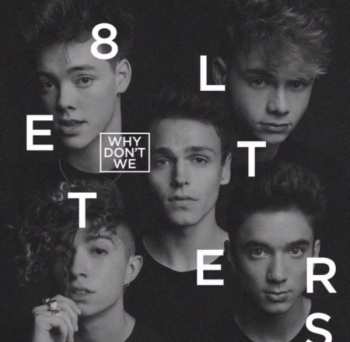 LP Why Don't We: 8 Letters 460818