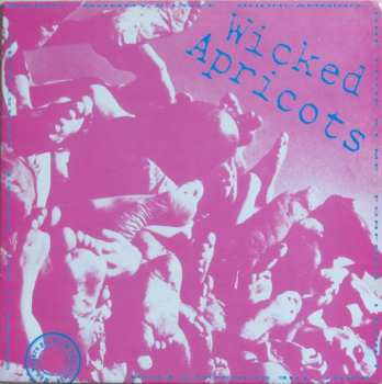 Album Wicked Apricots: Wicked Apricots / Atrox
