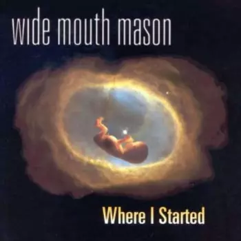 Wide Mouth Mason: Where I Started