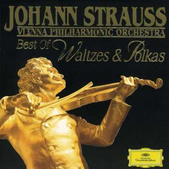 Album Wiener Philharmoniker: The Best Of Vienna Johann Strauss