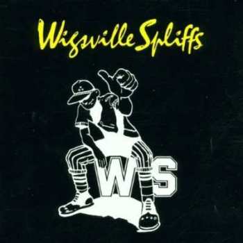 Album Wigsville Spliffs: Wigsville Spliffs