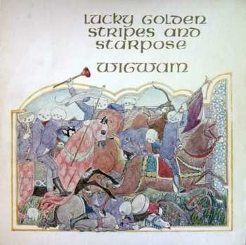 Album Wigwam: Lucky Golden Stripes And Starpose