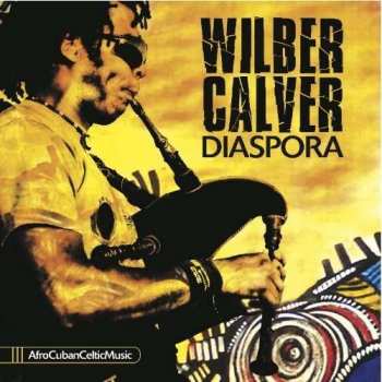 Album Wilber Calver: Diaspora
