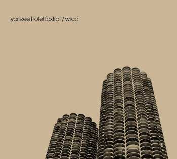 Album Wilco: Yankee Hotel Foxtrot